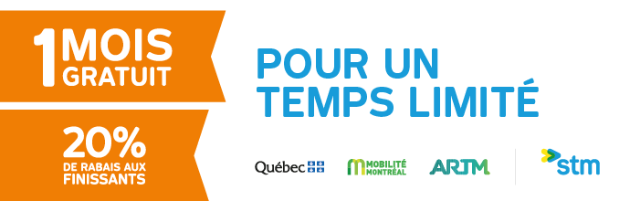 1 mois gratuit 20% aux finissants pour une temps limité