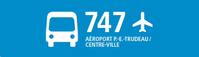 747 Aéroport P.-E.-Trudeau / Centre-ville