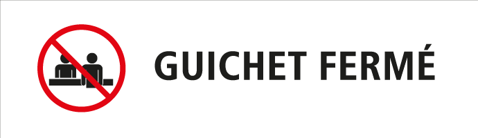 Guichet fermé