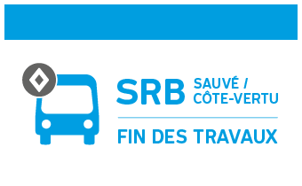 SRB Sauvé/Côte-Vertu Fin des travaux