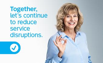 Together let's continue to reduce service disruptions
