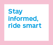Stay informed ride smart