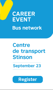 Career event Bus network Centre de transport Stinson September 23 - Register