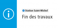 Fin des travaux à la station Saint-Michel