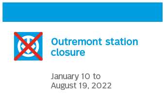 Outremont station closure January 10 to August 19, 2022
