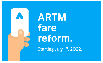 ARTM fare reform. Starting July 1st, 2022
