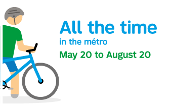 All the time in the métro May 20 to August 20