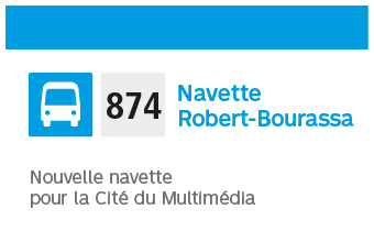 Nouvelle navette: 874 Robert-Bourassa