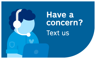 Have a concern? Text us