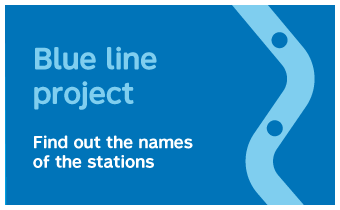 Projet ligne bleue . Découvrez les noms des stations