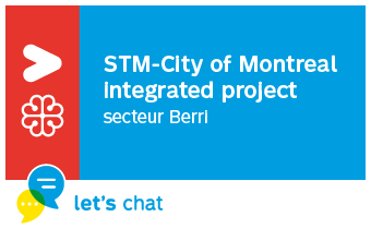 STM - City of Montreal Integrated project - secteur Berri
