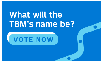 What will the TBM's name be? Vote now