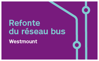 Refonte du réseau bus - Westmount